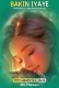 BAKIN IYAYE