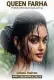 QUEEN FARHA
