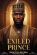 EXILED PRINCE