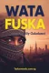 WATA FUSKAN