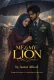 Me & My Lion Part 4 by Autar Alheri