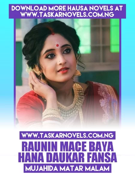 RAUNIN MACE BA YA HANA DAUKAR FANSA