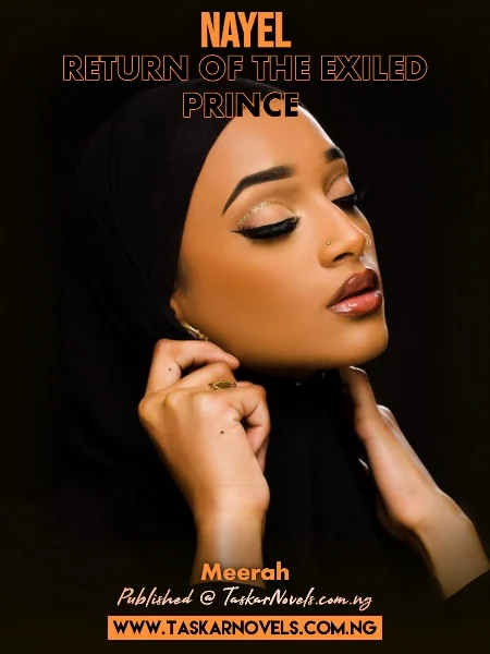 NAYEL THE RETURN OF EXILED PRINCE