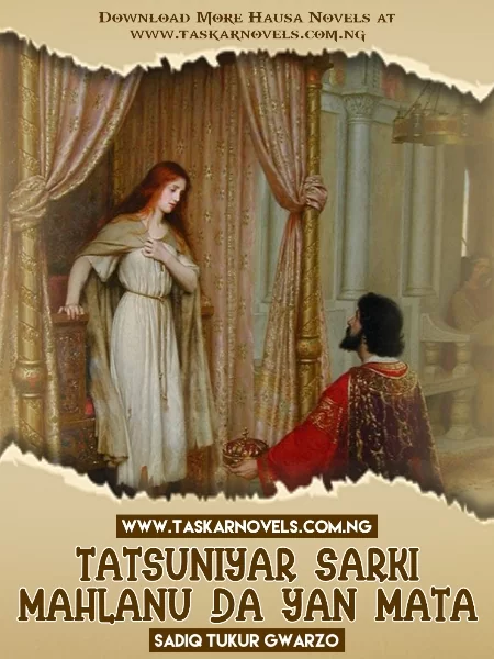 TATSUNIYAR SARKI MAHLANU DA YAN MATA