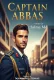 CAPTAIN ABBAS