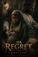 The REGRET by sani Amarya