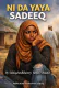 Ni Da Yaya Sadeeq by Siddiqatulkhairy Yahya