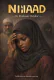 NIHAAD by Khaleesat Haiydar