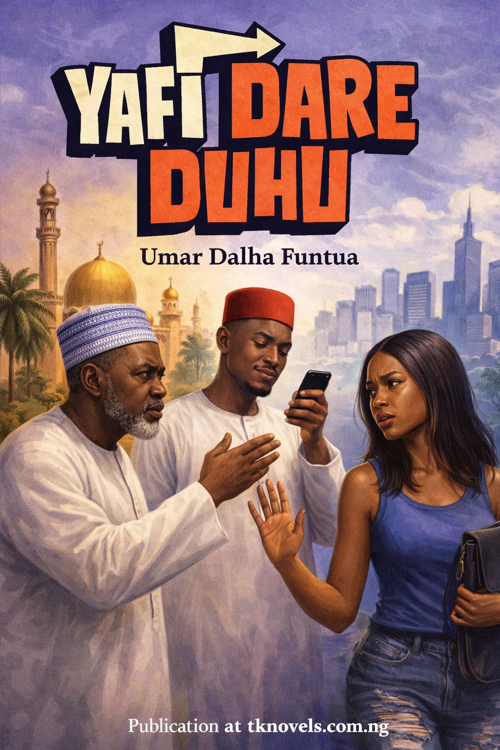 Yafi dare duhu by Umar Dalha Funtua