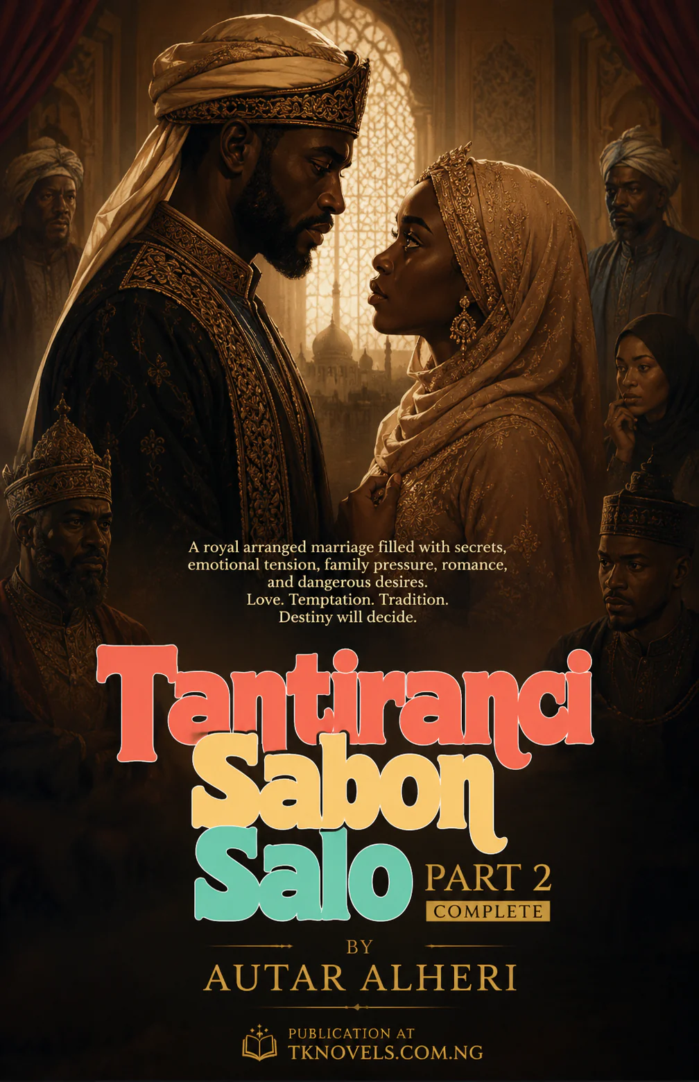 Tantiranci Sabon Salo Part 2 Complete by Autar Alheri
